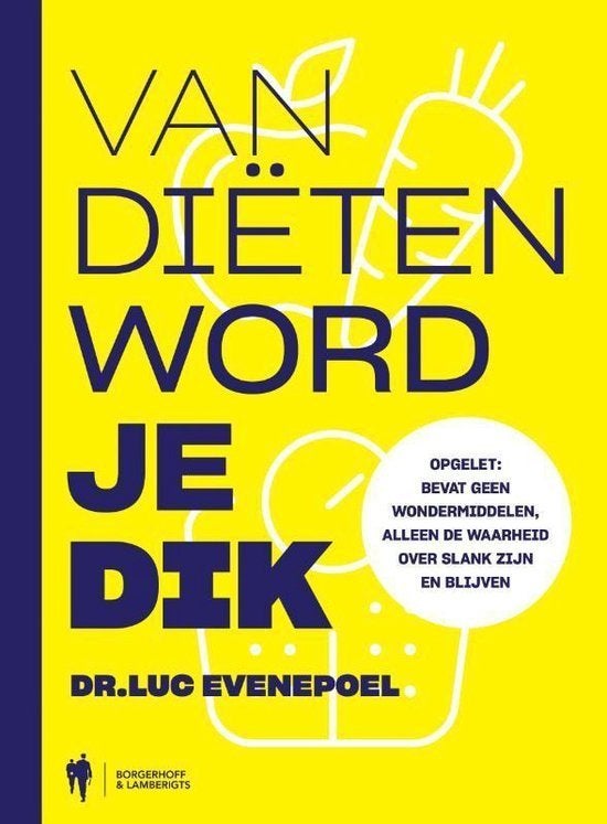 boek: van diëten word je dik+Levenslank/dr.Luc Evenepoel, Ophalen of Verzenden, Zo goed als nieuw, Dieet en Voeding
