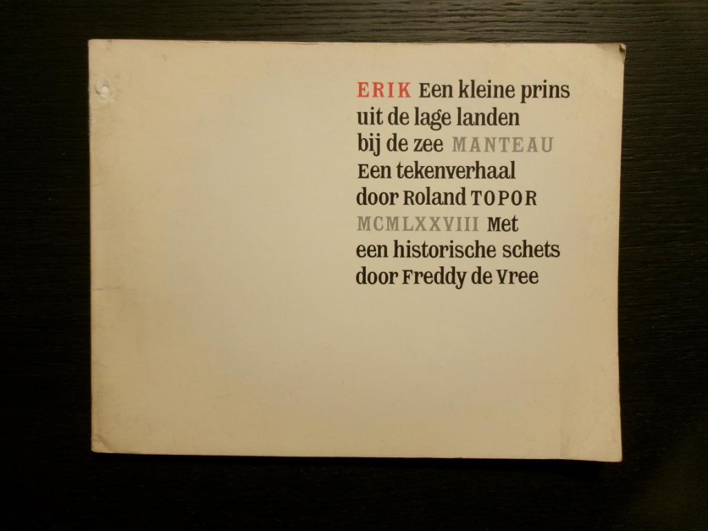 Erik -Een kleine prins uit de lage landen bij de zee- Topor, Ophalen of Verzenden