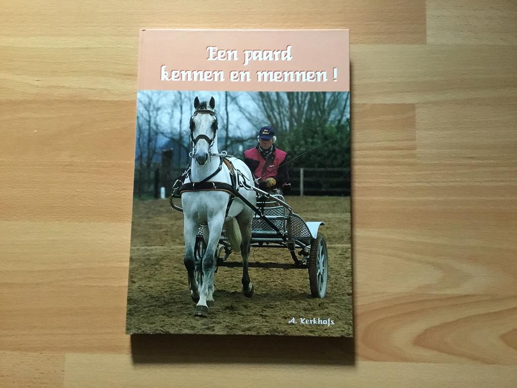 Boek Een paard kennen en mennen, Ophalen of Verzenden, Paarden of Pony's, André Kerkhofs