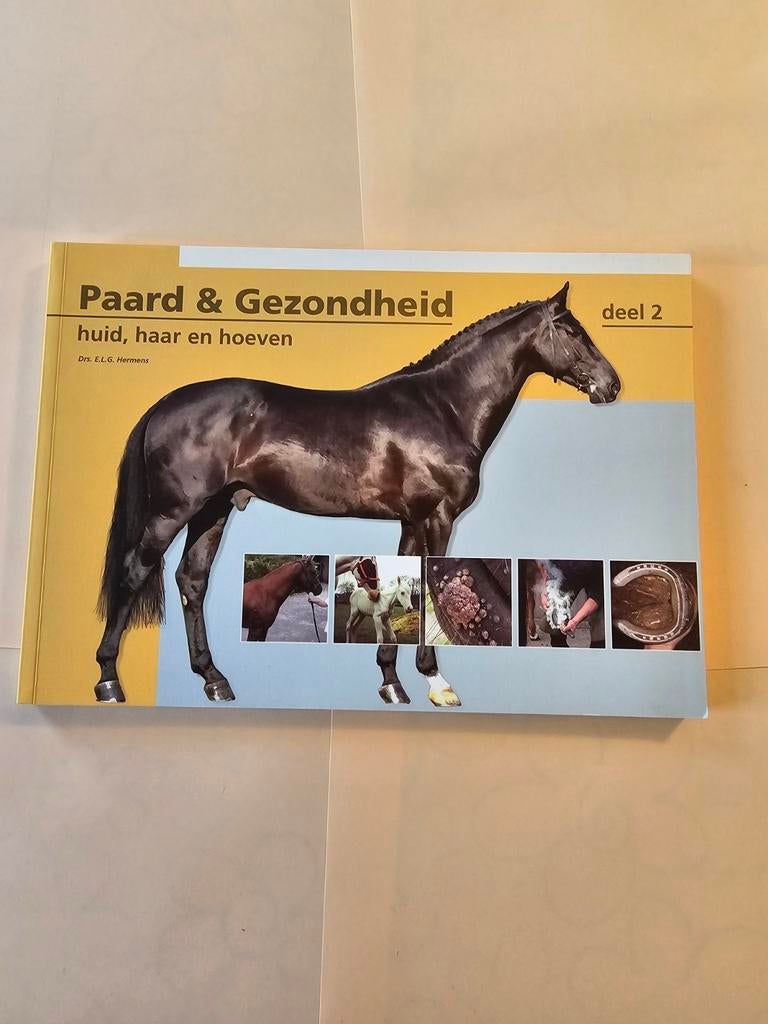 Paard en gezondheid deel 2, huid, haar en hoeven, Boeken, Dieren en Huisdieren, Ophalen of Verzenden, Zo goed als nieuw
