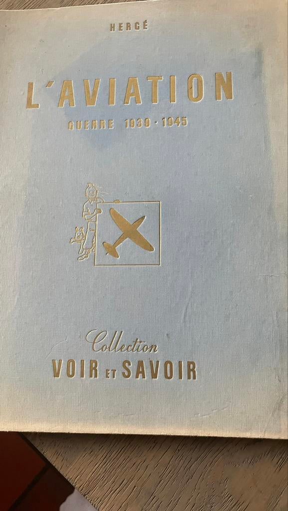 Hergé voir et savoir l’Aviation Guerre 39/45, Utilisé, Hergé