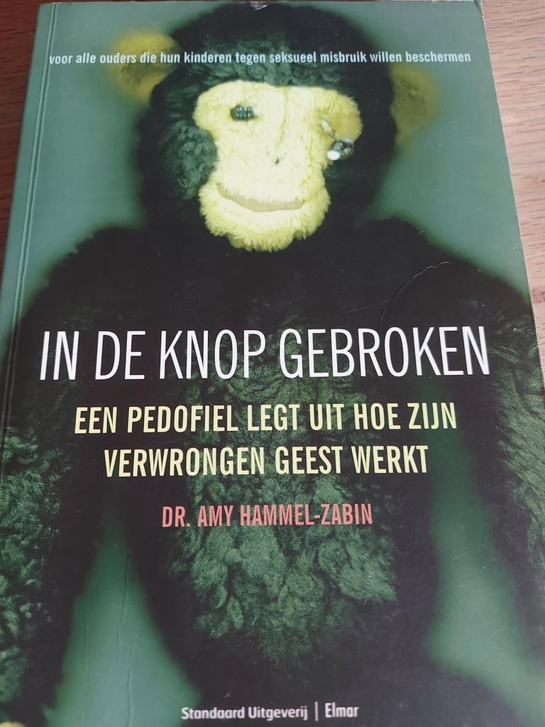 In de knop gebroken  een pedofiel legt uit hoe zijn geest, Boeken, Psychologie, Ophalen of Verzenden