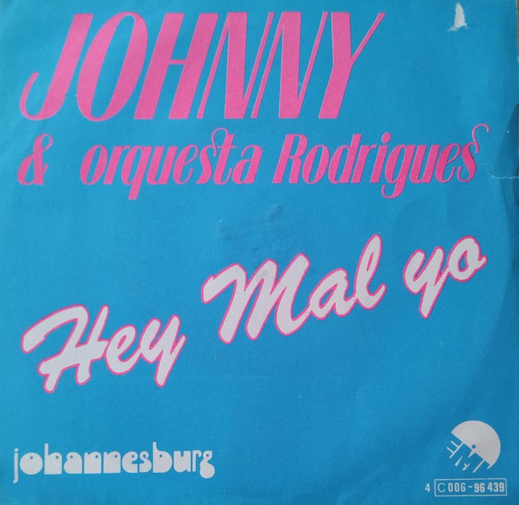Johnny & Orquesta Rodrigues - Hey mal jo, Envoi, Comme neuf, Pop