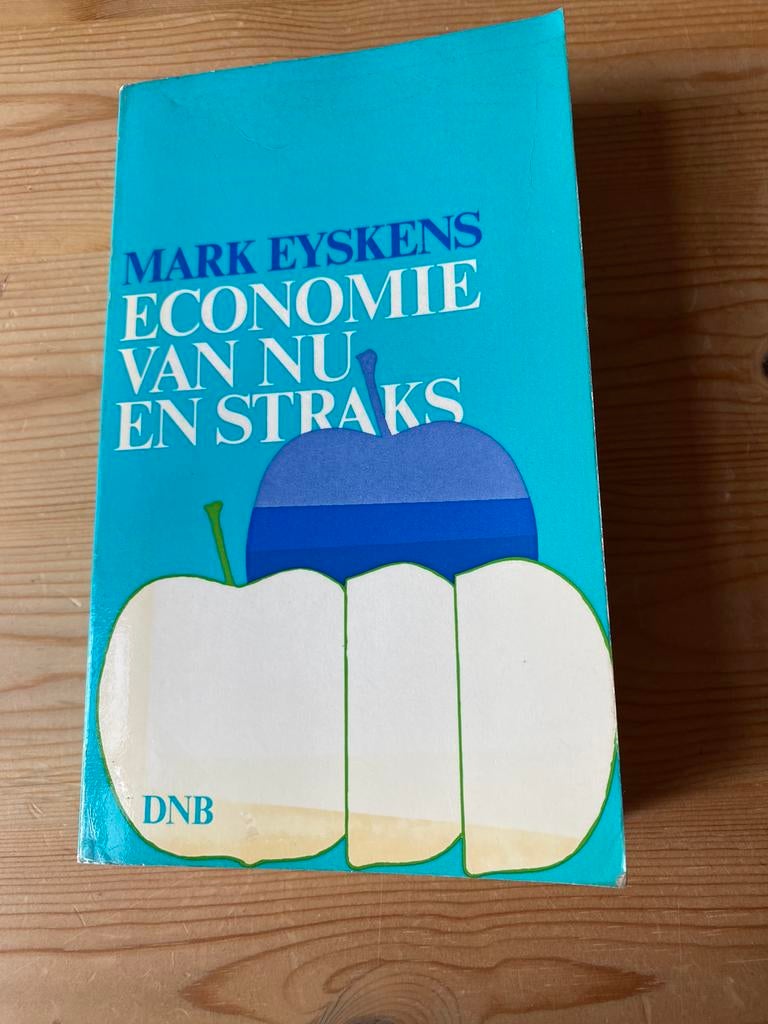 Economie van nu en straks, Ophalen, Gelezen, Economie en Marketing, Mark Eyskens