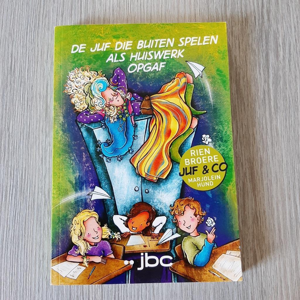 De juf die buiten spelen als huiswerk opgaf - Rien Broere, Fictie algemeen, Ophalen of Verzenden, Zo goed als nieuw, Rien Broere