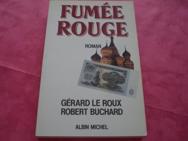 Livre: Fumée Rouge, Boeken, Verzenden, Gelezen, Albin Michel