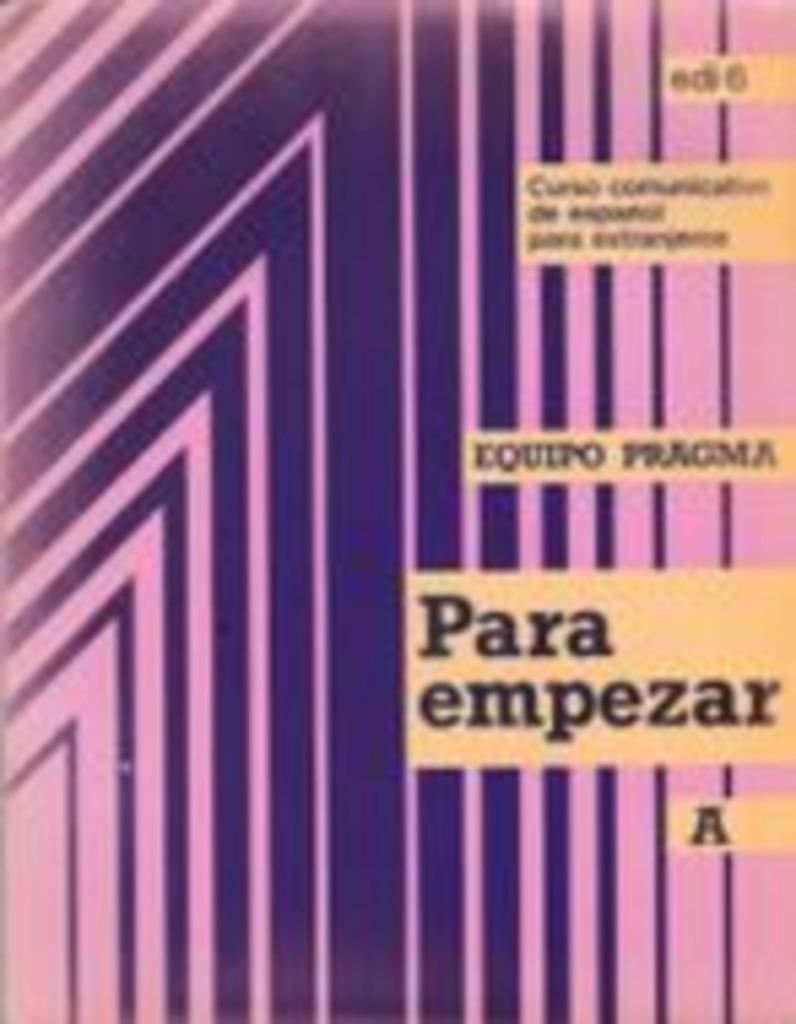 Para empezar A., Boeken, Taal | Spaans, Non-fictie, Zo goed als nieuw, Verzenden, Equipo Pragma