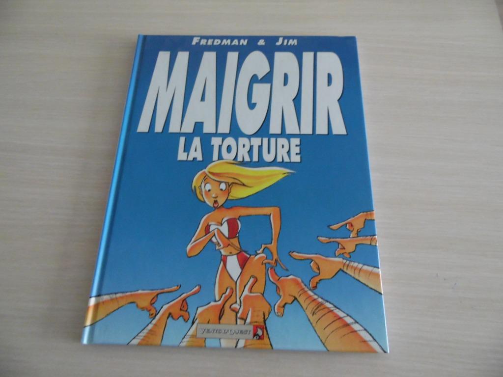 MAIGRIR LA TORTURE, Enlèvement ou Envoi, Une BD, Comme neuf, Fredman & Jim