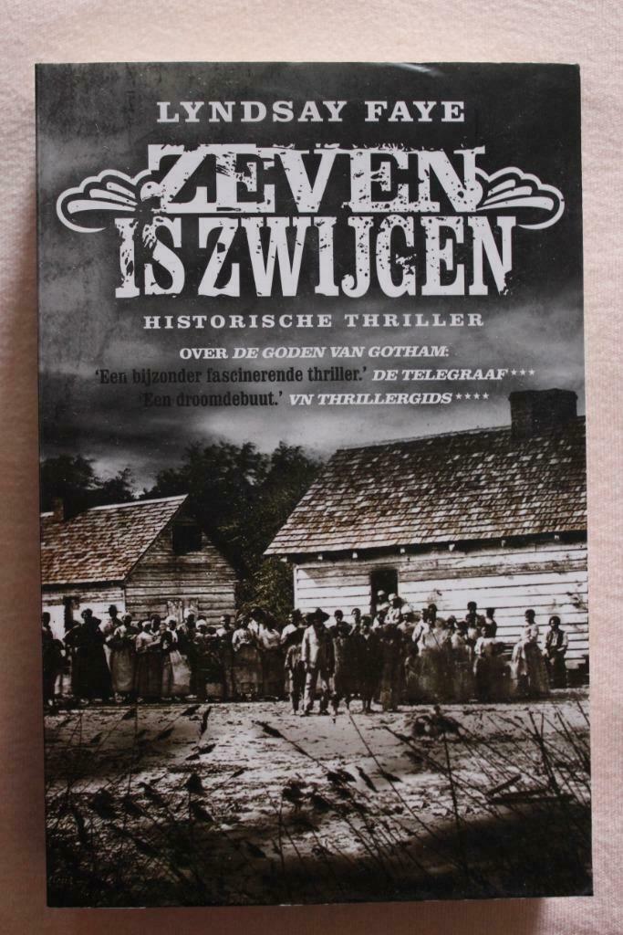 Zeven is Zwijgen - Lyndsay Faye, Ophalen of Verzenden