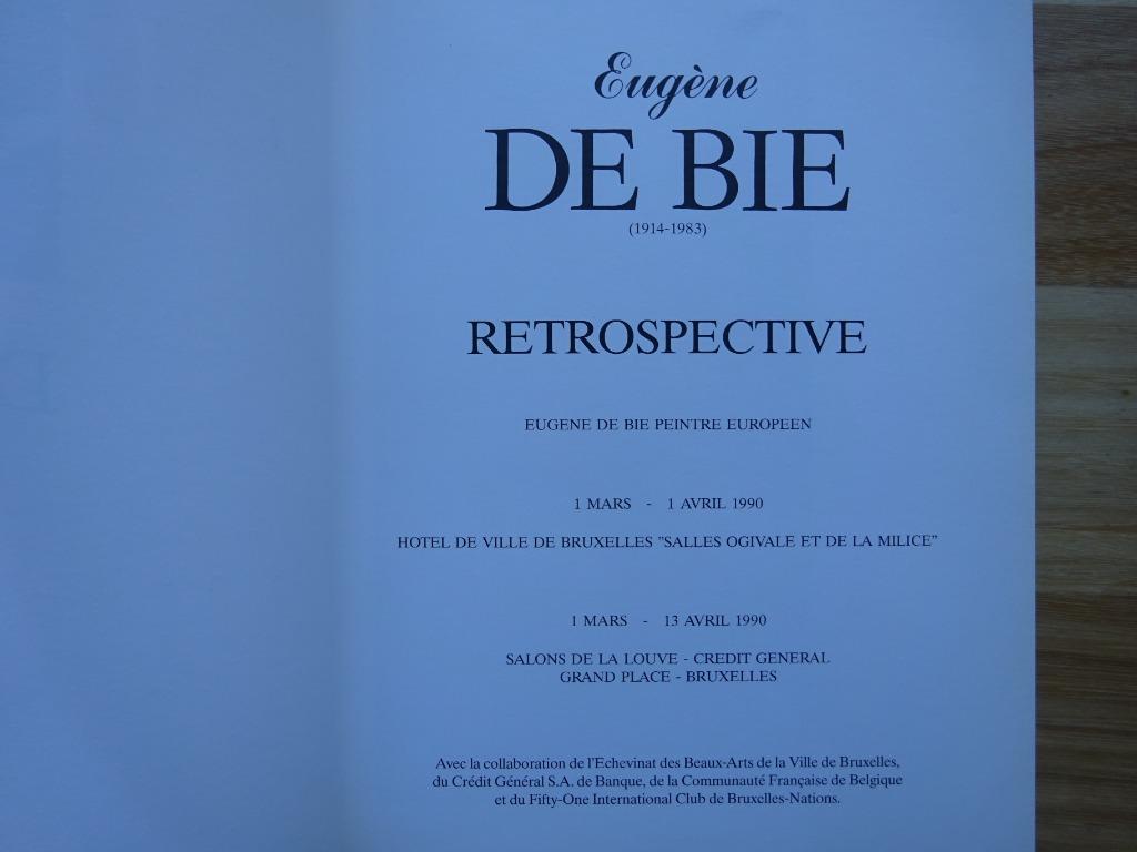 Eugène De Bie, 1914-1983, retrospective 1990, Bruxelles, Enlèvement ou Envoi, Comme neuf, Peinture et dessin