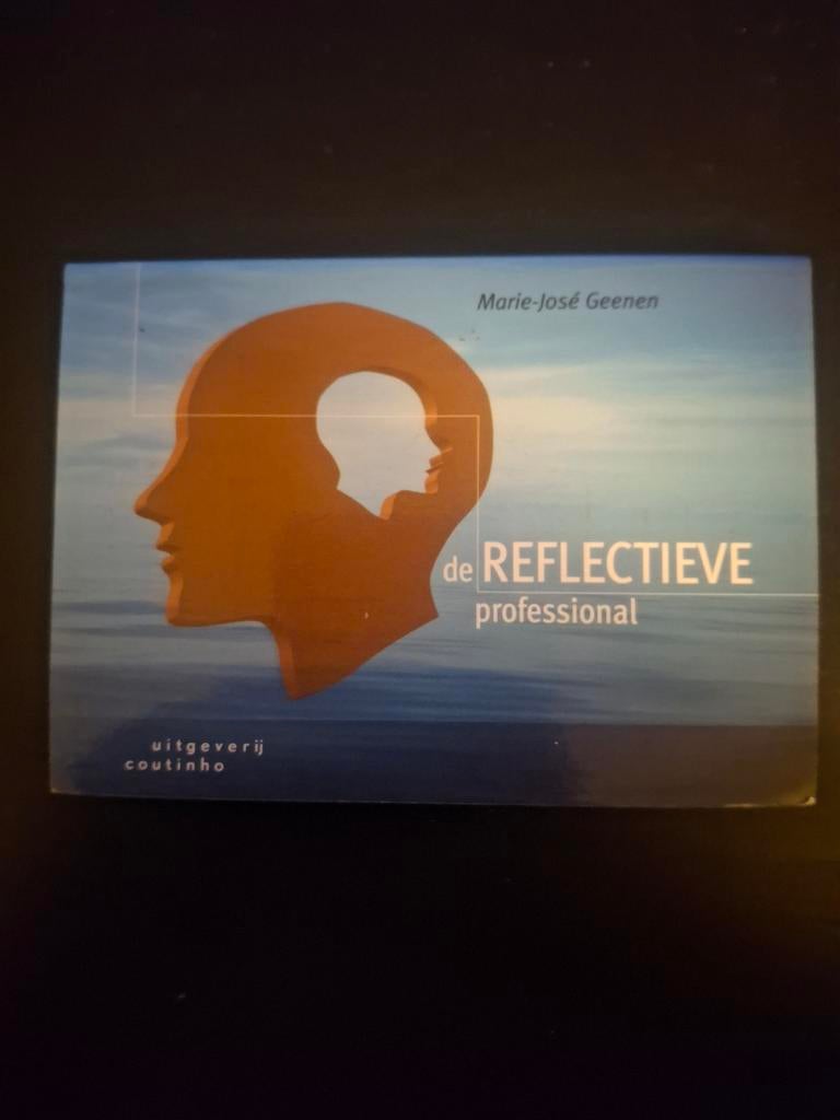 De reflectieve professional, Boeken, Ophalen, Nieuw, Overige onderwerpen, Marie-josé Geenen