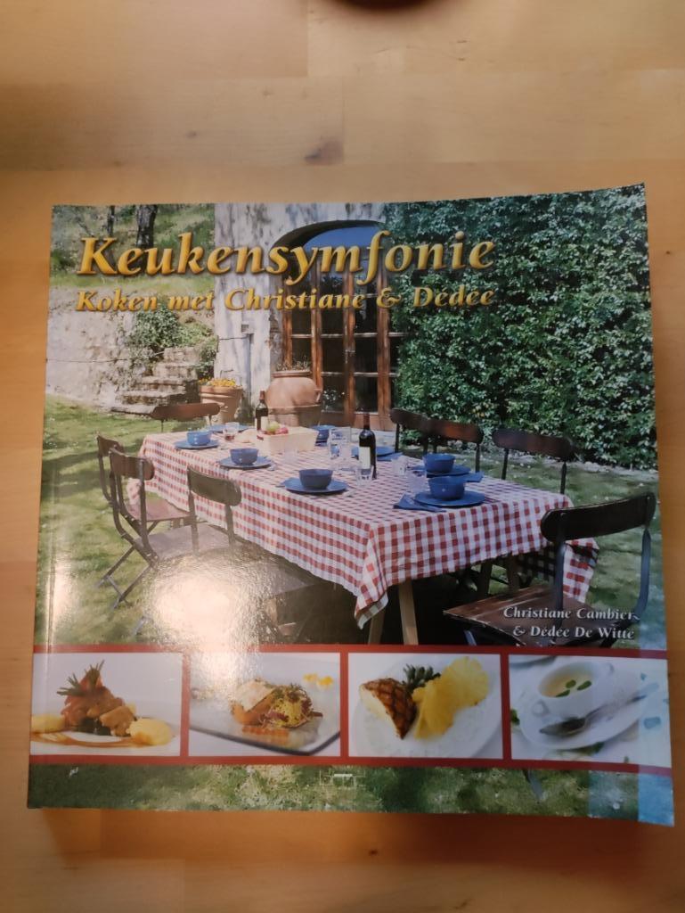 Keukensymfonie - koken met Christiane & Dédée, Boeken, Gelezen, Ophalen of Verzenden, Europa, Christiane & Dédée