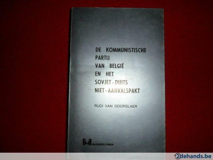 Rudi van Doorslaer: De Kommunistische Partij van België, Boeken, Ophalen of Verzenden, Gelezen, Rudi van Doorslaer