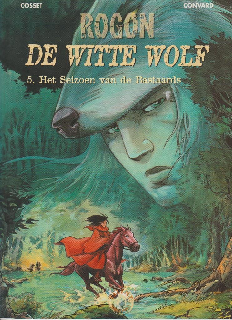 Strip Rogon de witte wolf nr. 5-Het seizoen van de bastaards, Envoi