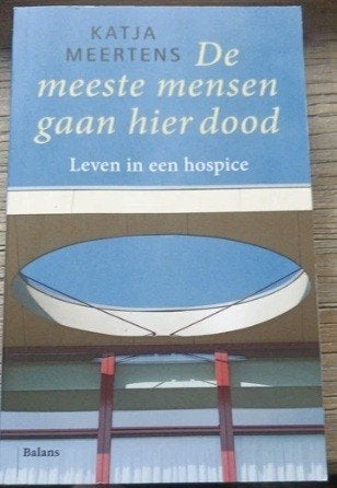 De meeste mensen gaan hier dood, Katja Meertens, Verzenden, Zo goed als nieuw