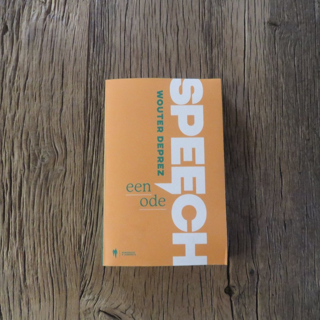 Wouter Deprez Speech een ode Geisgneerd, Ophalen of Verzenden