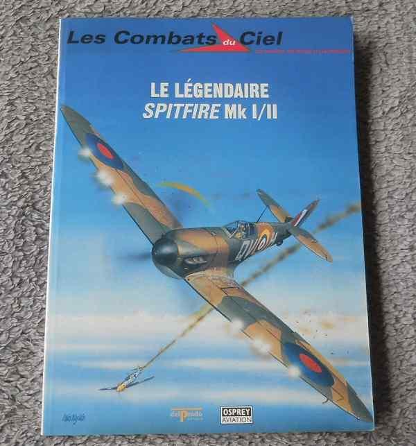 Le légendaire Spitfire Mk I / II, Verzamelen, Ophalen of Verzenden, Gebruikt, Boek of Tijdschrift