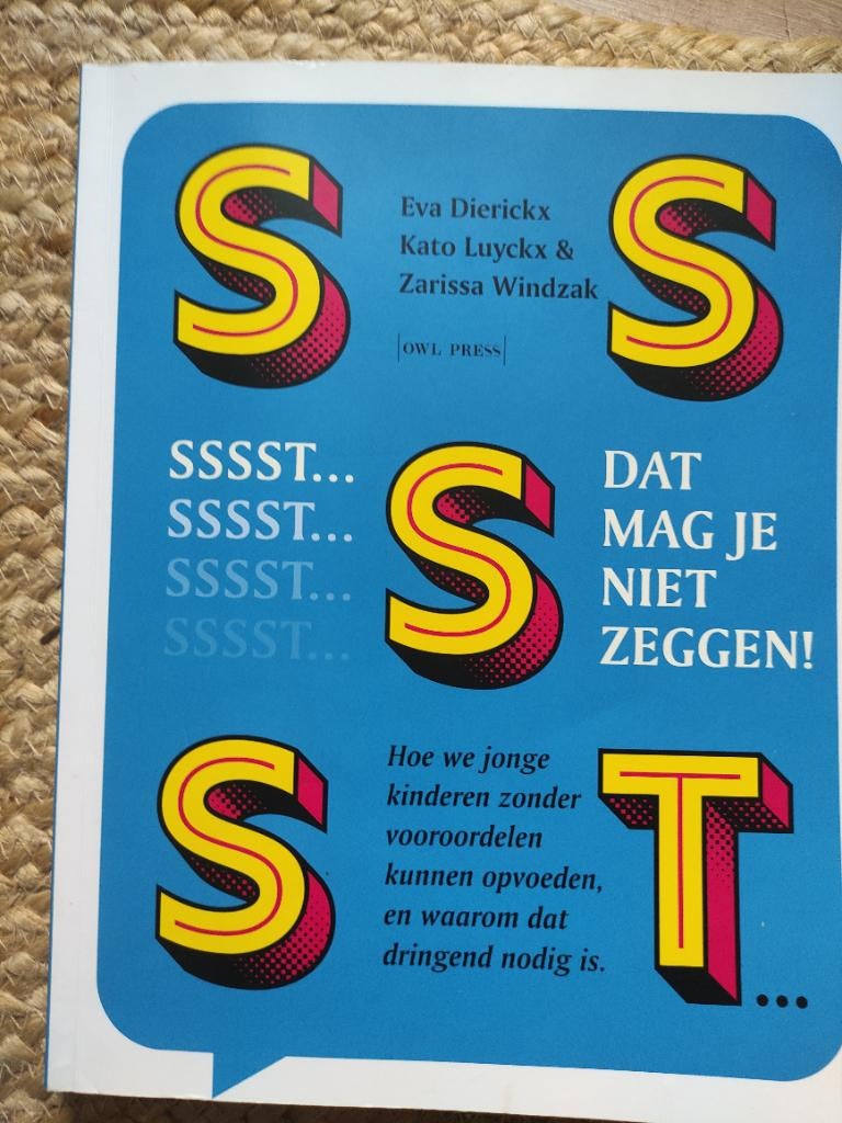 Sssist dat mag je niet zeggen cursusboek, Livres, Enlèvement, Comme neuf, Enseignement supérieur professionnel, Eva Dierickx; Zarissa Windzak; Kato Luyckx