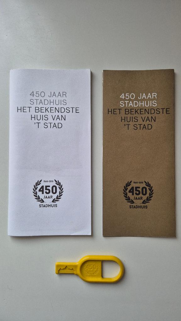 Art. 951 450 JAAR STADHUIS | 1565-2015, Diverse auteurs, Ophalen of Verzenden, Zo goed als nieuw, Overige onderwerpen