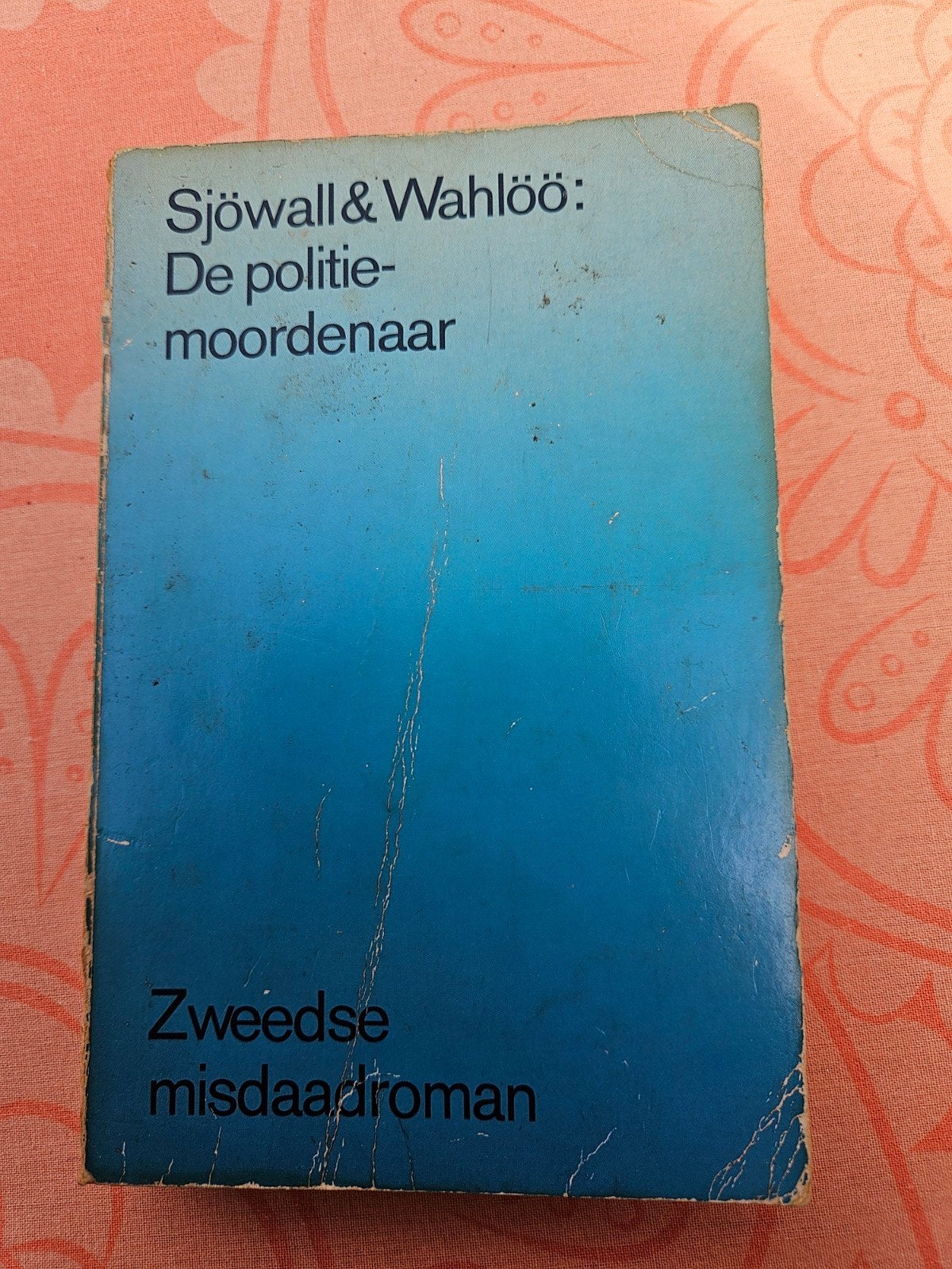 De politiemoordenaar - Sjöwall & Wahlöö, Enlèvement ou Envoi, Sjöwall & Wahlöö, Adaptation télévisée, Utilisé