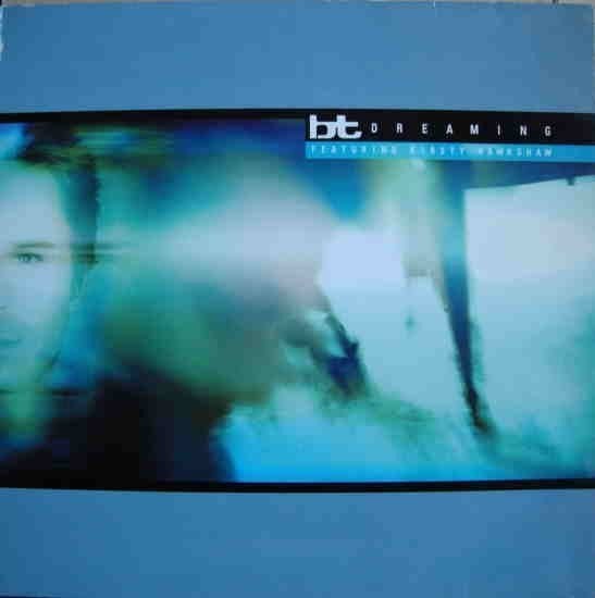 BT Featuring Kirsty Hawkshaw - Dreaming, Enlèvement ou Envoi, Comme neuf, 12 pouces, Trance