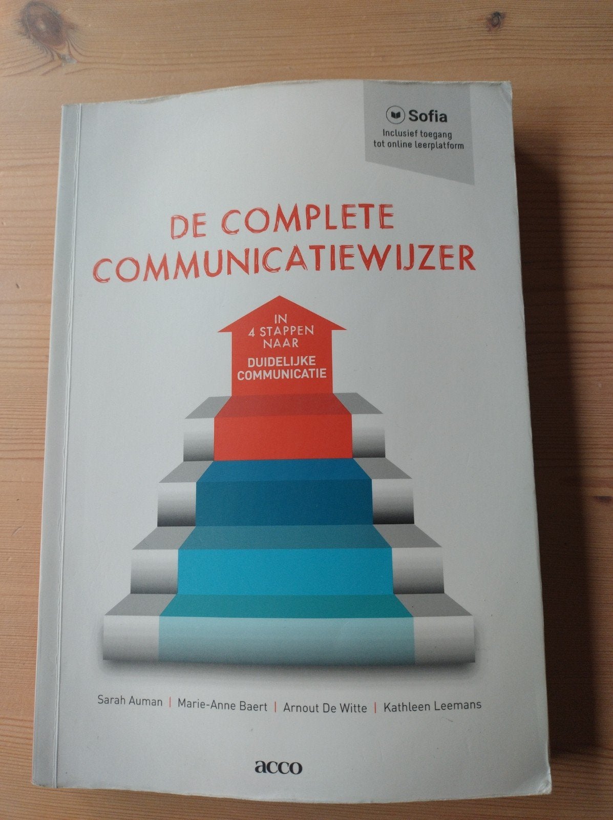 Arnout de Witte - De complete communicatiewijzer, Boeken, Ophalen of Verzenden, Arnout de Witte; Sarah Auman; Marie-Anne Baert; Kathleen Leemans