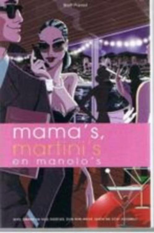 Mama's martini's en manolo's / Brett Paesel, Ophalen of Verzenden, Zo goed als nieuw