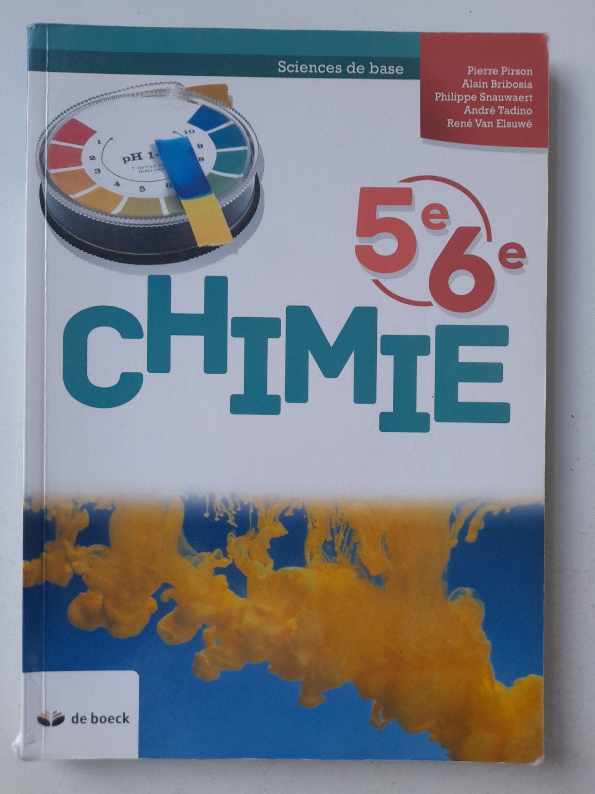 Livre de chimie 5 ème et 6 ème science de base, Enlèvement, Secondaire, De boeck, Chimie