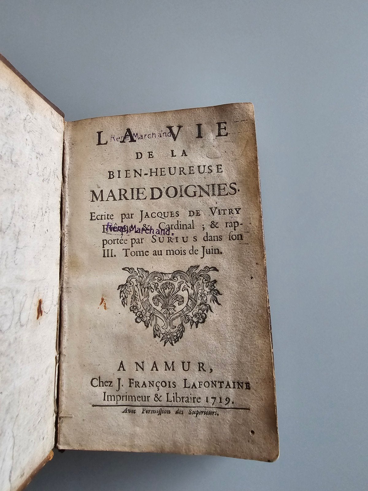 Het leven van de zalige Marie D'Oignon 1719, Antiek en Kunst, Ophalen of Verzenden, Jacques de Vitry