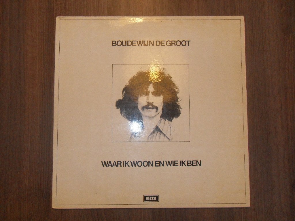 Boudewijn de Groot - Waar ik woon en wie ik ben, LP, Gebruikt, Ophalen of Verzenden, Levenslied of Smartlap