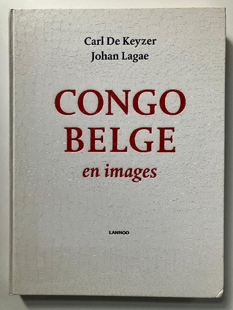 Congo Belge en images - Carl De Keyzer, Johan Lagae, Livres, Art & Culture | Photographie & Design, Enlèvement