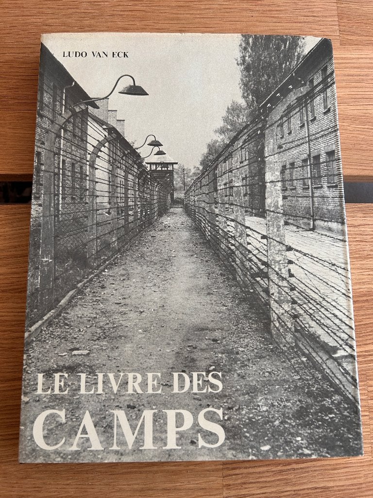 Le livre des camps (Boek der kampen - Franstalig), Boeken, Oorlog en Militair, Zo goed als nieuw, Overige onderwerpen, Tweede Wereldoorlog