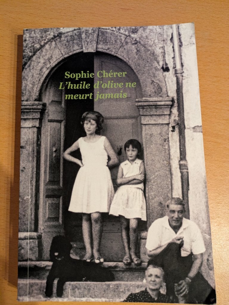 L'huile d'olive ne meurt jamais Sophie Chérer, Enlèvement, Comme neuf, Sophie Chérer