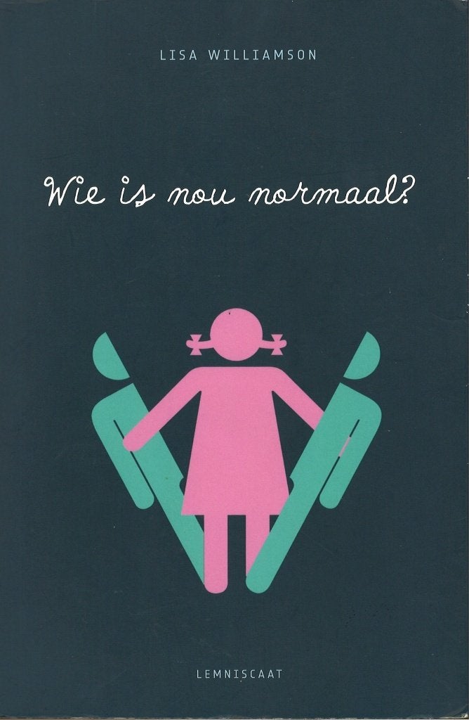 Wie is nou normaal?   Lisa Williamson, Boeken, Ophalen of Verzenden, Zo goed als nieuw, België