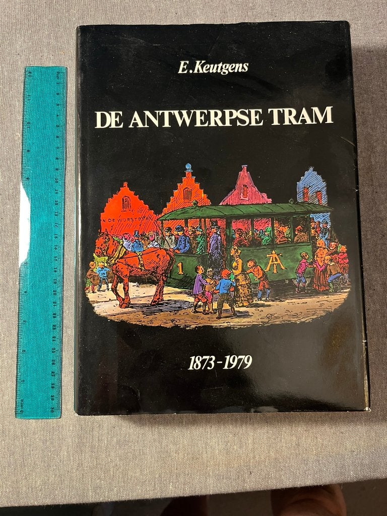 Boek - De Antwerpse Tram E. Keugens, Ophalen of Verzenden, Zo goed als nieuw, E. Keutgens, Tram