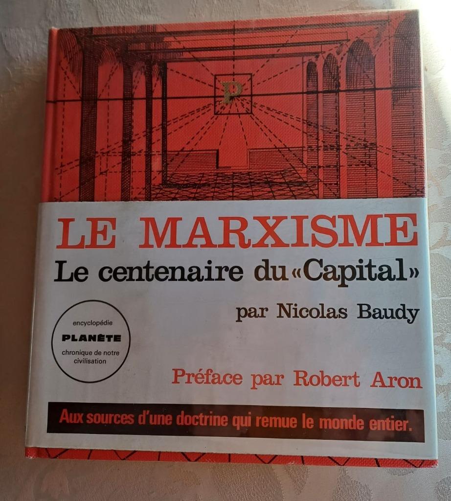 Le Marxisme, le centenaire du « Capital » de Nicolas Baudy, Enlèvement ou Envoi, Nicolas Baudy