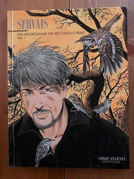 SERVAIS, un tueur qui parle aux oiseaux, partie 1 HC 2005, Enlèvement ou Envoi, Comme neuf