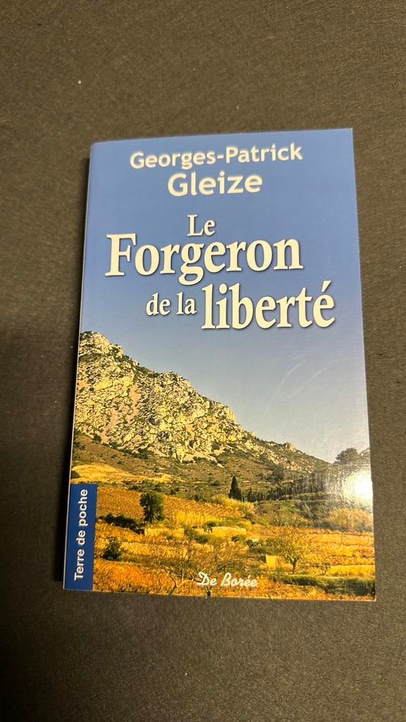Le forgeron de la liberté de Georges-Patrick Gleize, Enlèvement ou Envoi, Comme neuf