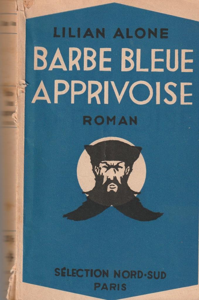 Lilian Alone  “Barbe bleue apprivoisé”, Enlèvement ou Envoi, Utilisé
