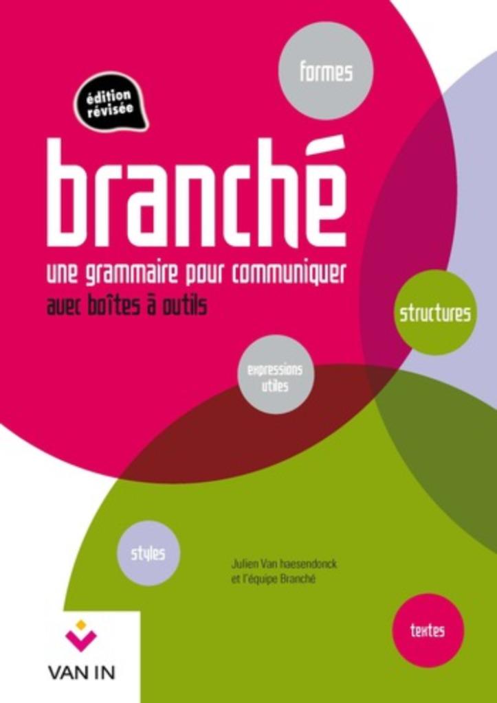 Schoolboek Branché édition révisée une grammaire pour commun, Boeken, Ophalen, Frans, ASO, Van Haesendock