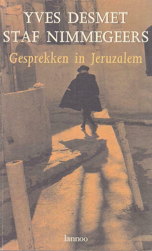 Yves Desmet en Staf Nimmegeers, Gesprekken in Jeruzalem., Enlèvement ou Envoi, Utilisé, Philosophie pratique