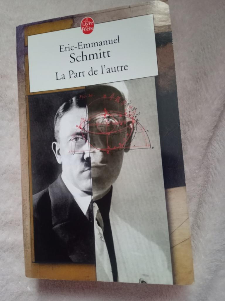 Livre la part de l autre Eric Emmanuel Schmitt, Livres, Enlèvement ou Envoi, Comme neuf, Éric Emmanuel Schmitt