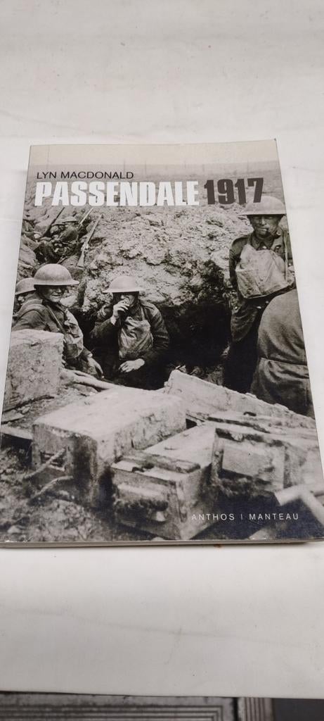 Lynn Macdonald - Passendale 1917, Boeken, Ophalen of Verzenden, Zo goed als nieuw, Lynn Macdonald