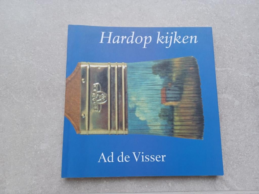 Hardop kijken - Ad de Visser, Boeken, Ophalen, Zo goed als nieuw