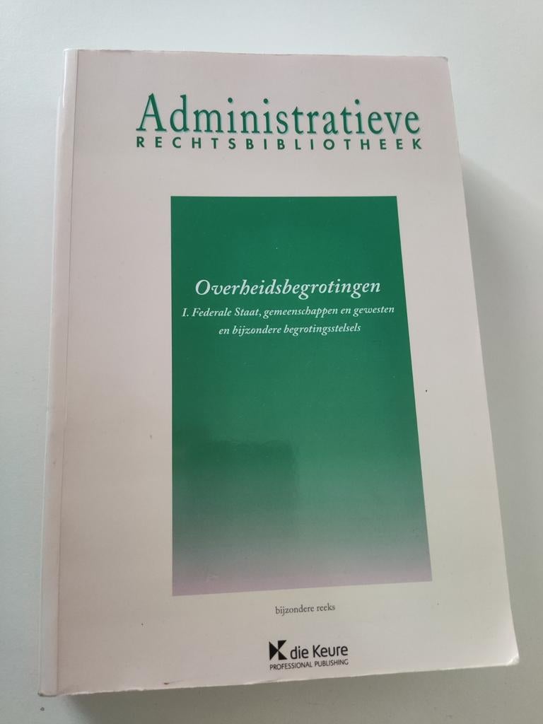 Administratieve rechtsbibliotheek, overheidsbegrotingen, Enlèvement, Comme neuf, Enseignement supérieur, Diverse auteurs