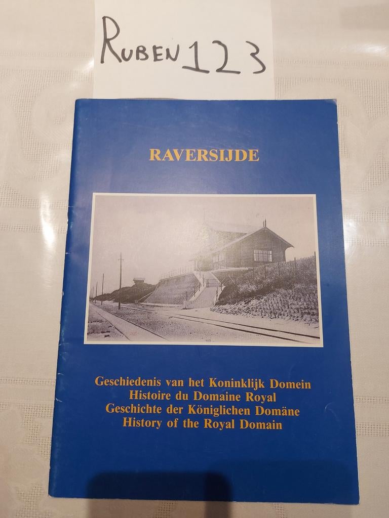 Raversijde geschiedenis van het koninklijk domein, Ophalen of Verzenden