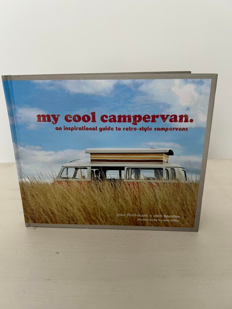 My Cool Campervan: Inspirational Guide to Retro-Style Camper, Livres, Autos | Livres, Enlèvement, Comme neuf, Volkswagen