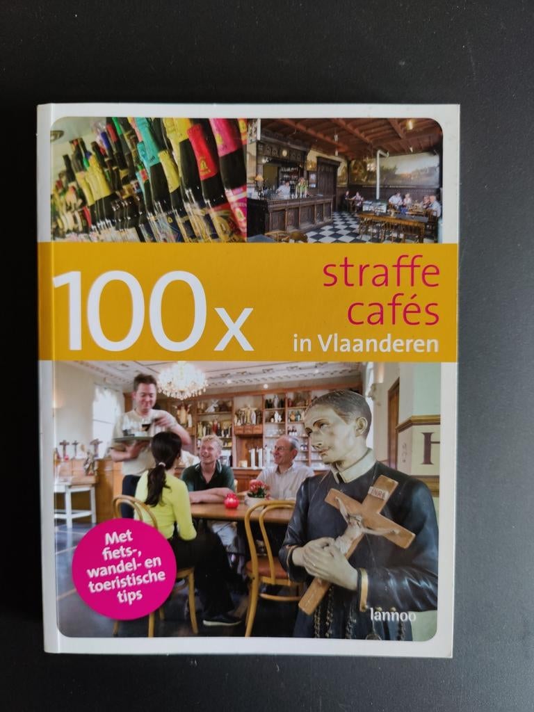 Bruno Loockx  100 x straffe cafés in Vlaanderen, Bruno Loockx, Enlèvement ou Envoi, Utilisé
