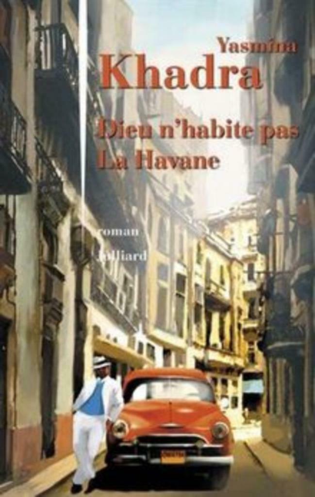 Dieu n'habite pas La Havane Yasmina Khadra, Ophalen of Verzenden, Zo goed als nieuw, Wereld overig