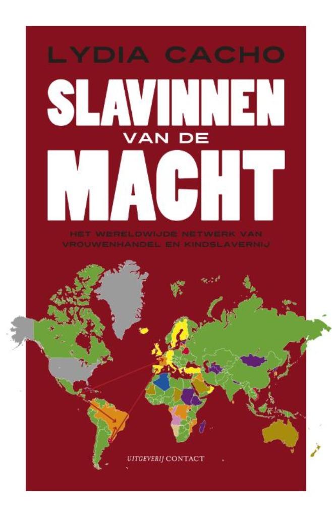 Lydia Cacho - Slavinnen van de Macht (2011), Lydia Cacho, Verzenden, Maatschappij en Samenleving, Nieuw
